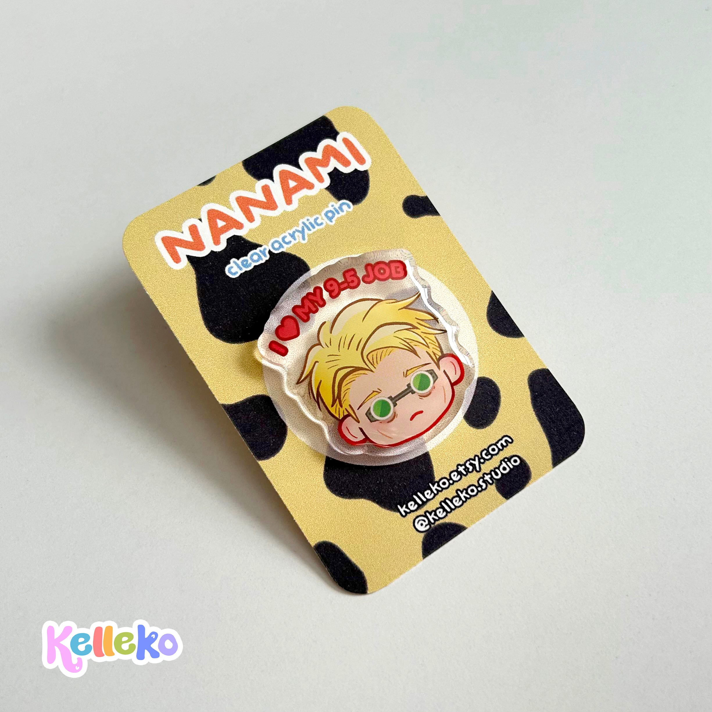 JJK Nanami Acrylic Epoxy Pin, Work Corporate Life, 'I love my 9-5' - Anime Sorcerer, Satoru, Jujutsu, Kento, Anime Meme